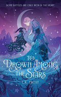 To Drown Among The Stars