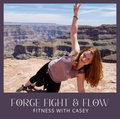 Forge Fight & Flow Fitness with Casey