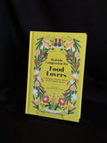 Bedside Companion for Food Lovers: An Anthology of Food Delights for Every Night of the Year