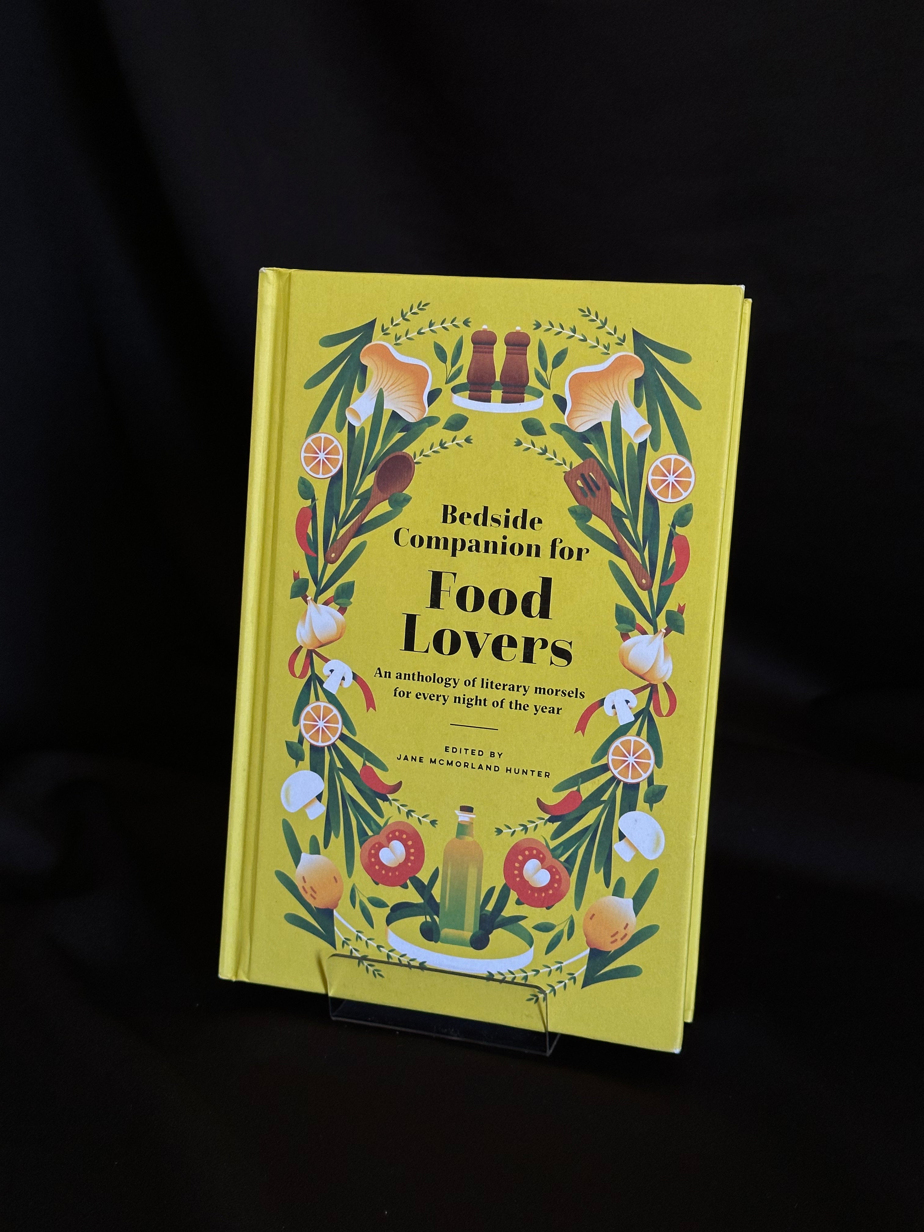 Bedside Companion for Food Lovers: An Anthology of Food Delights for Every Night of the Year