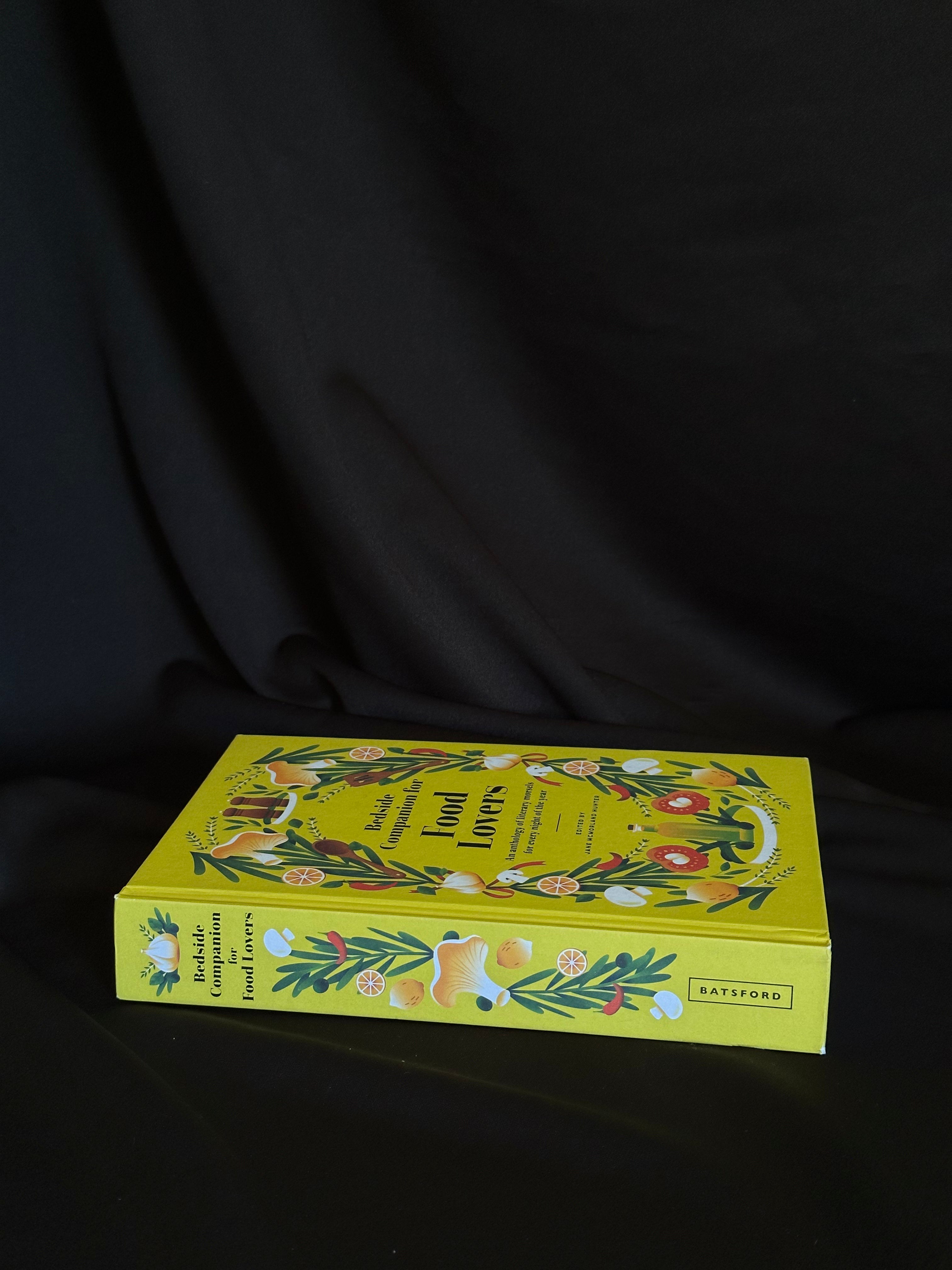 Bedside Companion for Food Lovers: An Anthology of Food Delights for Every Night of the Year