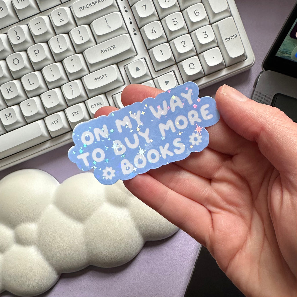 On my way to buy more books | sparkly sticker